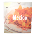 Flavours Of Mexico by Clare Ferguson 1998 Hardcover w/Dustjacket