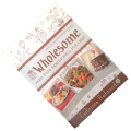 Wholesome- Feed Your Family Well For Less by Caitriona Redmond 2014 Softcover