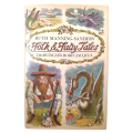 Folk And Fairy Tales by Ruth Manning-Sanders 1978 Hardcover w/ Dustjacket