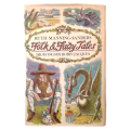 Folk And Fairy Tales by Ruth Manning-Sanders 1978 Hardcover w/ Dustjacket