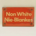 Vintage Fuel station toilet door nameplate - 1960/70 - Non-White/Nie-Blankes