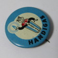 Vintage Handigas tinnie badge