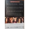 Helping the Struggling Adolescent - Dr. Les Parrott III