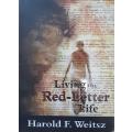 Living the Red-Letter Life by Harold F. Weitsz