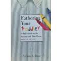 Fathering your Toddler by Armin A. Brott PAPERBACK