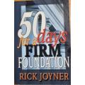 50 Days for a firm Foundation by Rick Joyner