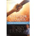 The Mentor Leader by Tony Dungy - HARDCOVER