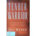 Tender Warrior by Stu Weber - SOFT COVER