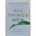 All Things New by John Eldredge - PAPER BACK