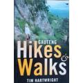 Gauteng Hikes & Walks by Tim Hartwright - PAPER BACK