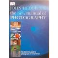 The New Manual of Photography by John Hedgecoe - HARD COVER