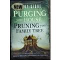 Purging Your House, Pruning Your Family Tree by Perry Stone - SOFT COVER