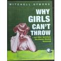 Why Girls Can`t Throw by Mitchell Symons - HARD COVER