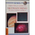 First Field Guide to Skywatching in Southern Africa - SOFT COVER