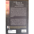 What Jesus Demands from the World by John Piper SOFT COVER