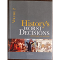 History`s Worst Decisions: Volume 2 by Ian Whitelaw - SOFT COVER