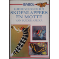 Sasol Eerste Veldgids tot Skoenlappers en Motte Van Suider-Afriks by Simon van Noort  - SOFT COVER