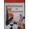 Weefselsoute vir Heilseemhied by Margaret Roberts - SOFT COVER