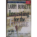 Investing for the Future by Larry Burkett - SOFT COVER