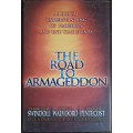 The Road to Armageddon by Charles R. Swindoll, John F. Walvoord & J. Dwight Pentecost - HARD COVER