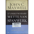 17 Onbetwisbare Wette van Spanwerk: Volg Die en Bemagtig Jou Span by John C. Maxwell - SOFT COVER
