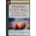 Finding God`s Will in Spiritually Deceptive Times by Neil T. Anderson - SOFT COVER