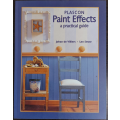 Paint Effects: A Practical Guide by Johan de Villiers, Len Straw - SOFT COVER