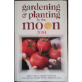 Gardening & Planting by the moon 2014 - SOFT COVER