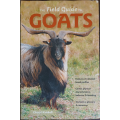 The Field Guide to Goats by Cheryl Kimball - SOFT COVER