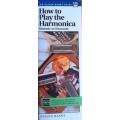 How to Play the Harmonica by Steven Manus - SOFT COVER