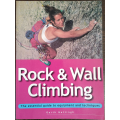 Rock & Wall Climbing: The Essential Guide to Equipment and Techniques by Garth Hattingh - SOFT COVER