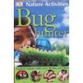 Bug Hunter Nature Activitities