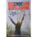 Die Einde van Verslawing deur Dr Volker Hitzeroth & Dr. Liezl Kramer - SOFT COVER