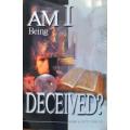 Am I Being Deceived? by Mark & Patti Virkler - SOFT COVER