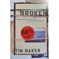 Broken. Making sense of LIfe After Your Parent`s Divorce  by Tim Baker - PAPERBACK