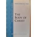 The Body of Christ by Watchman Nee - PAPERBACK