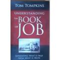 Understanding the Book of Job by Tom Tompkins - PAPER BACK