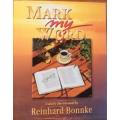 Mark my Word by Reinhard Bonnke - HARD COVER