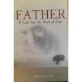 Father A Look Into the Heart of God  by Geri Keller - PAPERBACK