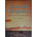 Celestial Navigation: Step by step Self-teaching Course 2de Edition by Gerry Smith - SOFT COVER