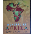 Wonderlike Afrika by Dawid Van Lill - SOFT COVER