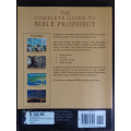 The Complete Guide to Bible Prophecy by Stephen M. Miller - SOFT COVER