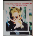 The Hardest 30 days of you life by Justin Lookadoo - SOFT COVER
