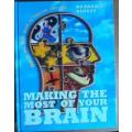 Making the most of your Brain  Readers`s Digest - HARDCOVER