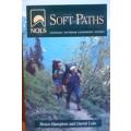 Soft Paths National Outdoor Leadership School by Bruce Hampton & David Cole - PAPERBACK