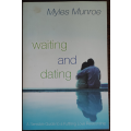 Waiting and dating by Myles Munroe - SOFT COVER