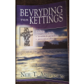 Bevryding van Kettings by Neil T. Anderson - SOFT COVER