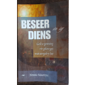Beseer in sy Diens: God se genesing vir gelowigs wat seergekry het by Hennie Maartens - SOFT COVER