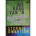 Die Krag van `n Biddende Tiener by Stormie Omartian - SOFT COVER