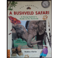 Get Bushwise: A Bushveld Safari by Nadine Clarke - SOFT COVER